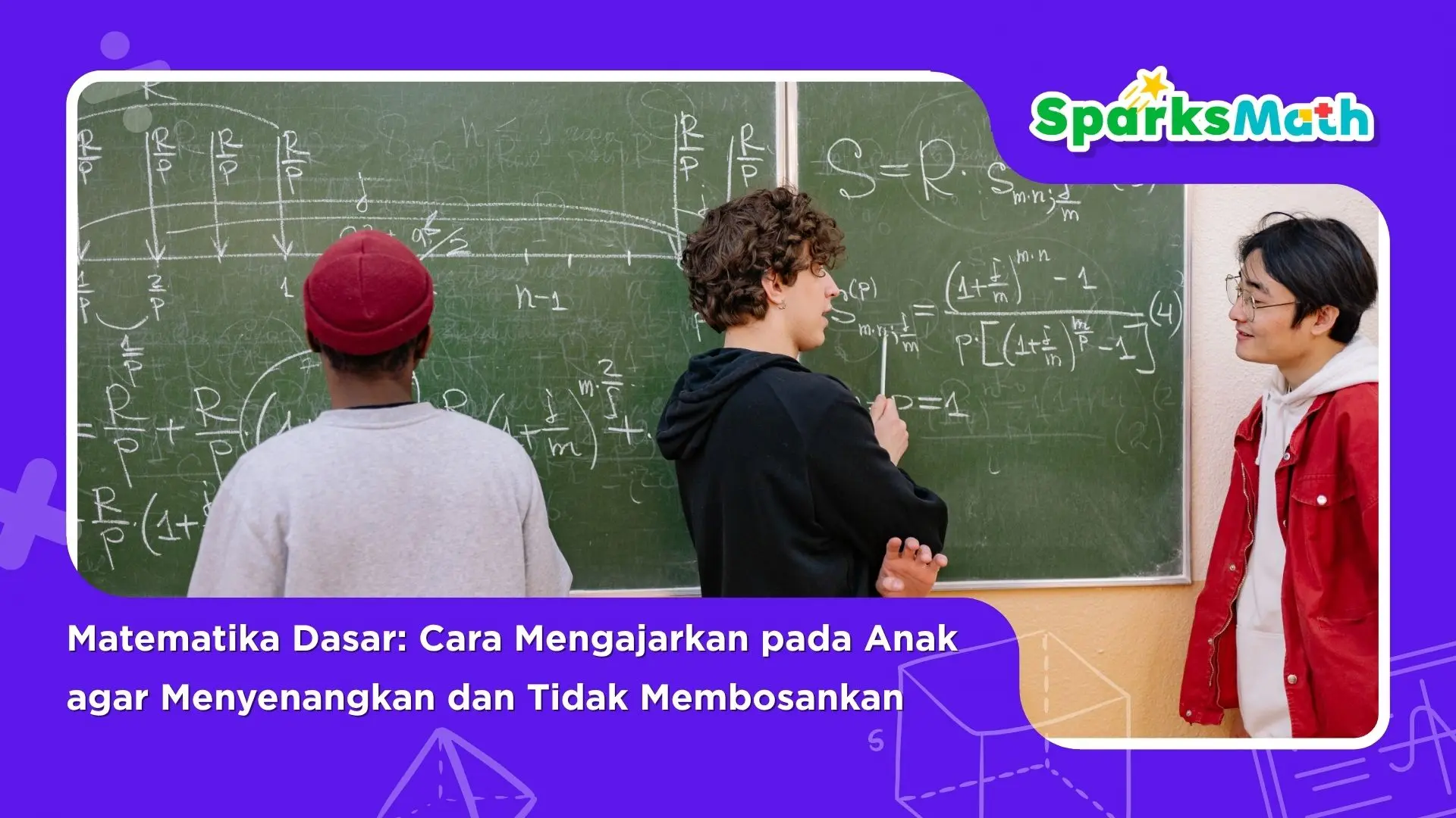 Matematika-Dasar-Cara-Mengajarkan-pada-Anak-agar-Menyenangkan-dan-Tidak-Membosankan