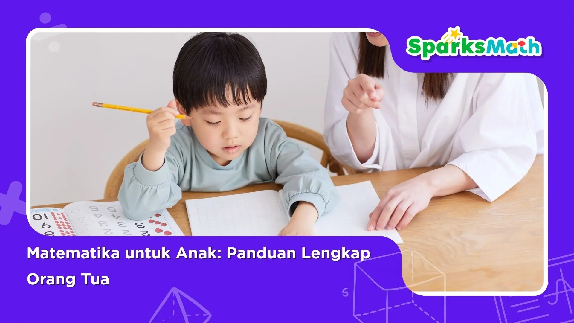 Matematika-untuk-Anak-Panduan-Lengkap-Orang-Tua