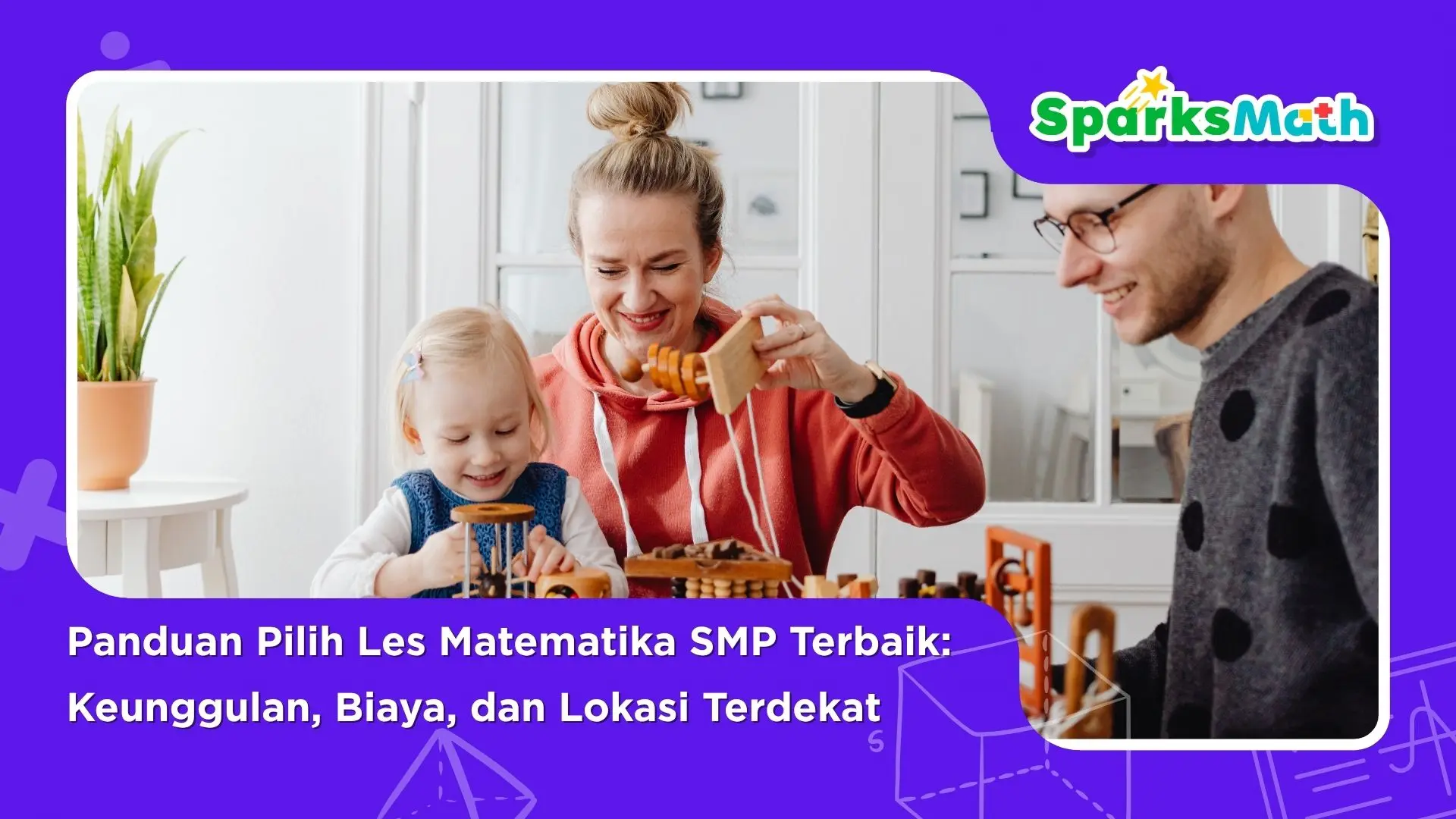 Panduan-Pilih-Les-Matematika-SMP-Terbaik-Keunggulan-Biaya-dan-Lokasi-Terdekat