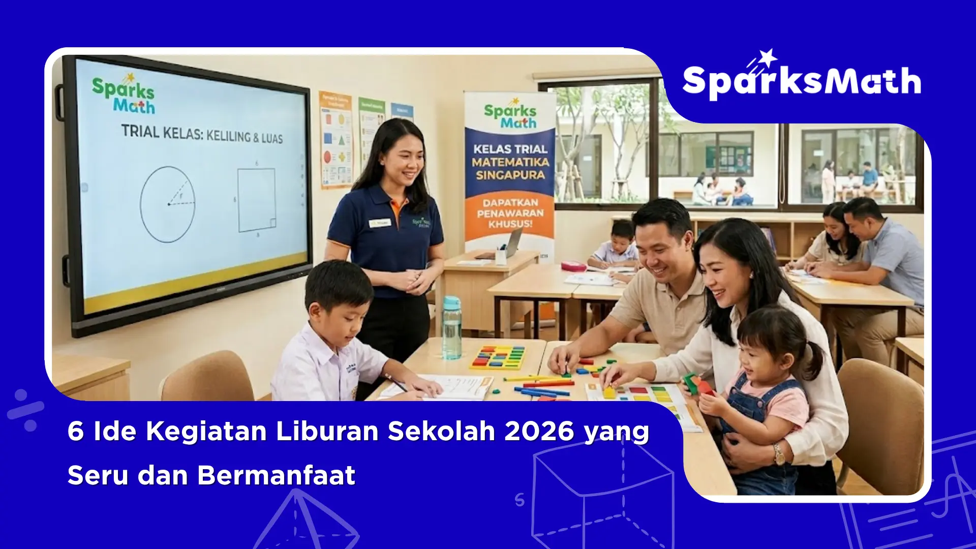 6-Ide-Kegiatan-Liburan-Sekolah-2026-yang-Seru-dan-Bermanfaat