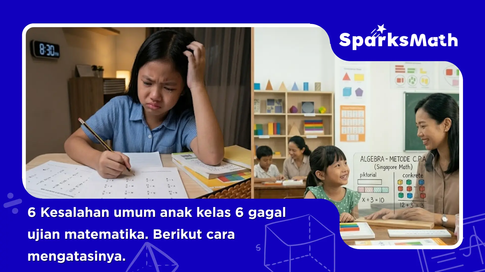 6-Kesalahan-Umum-Anak-Kelas-6-Gagal-Ujian-Matematika-Berikut-Cara-Mengatasinya
