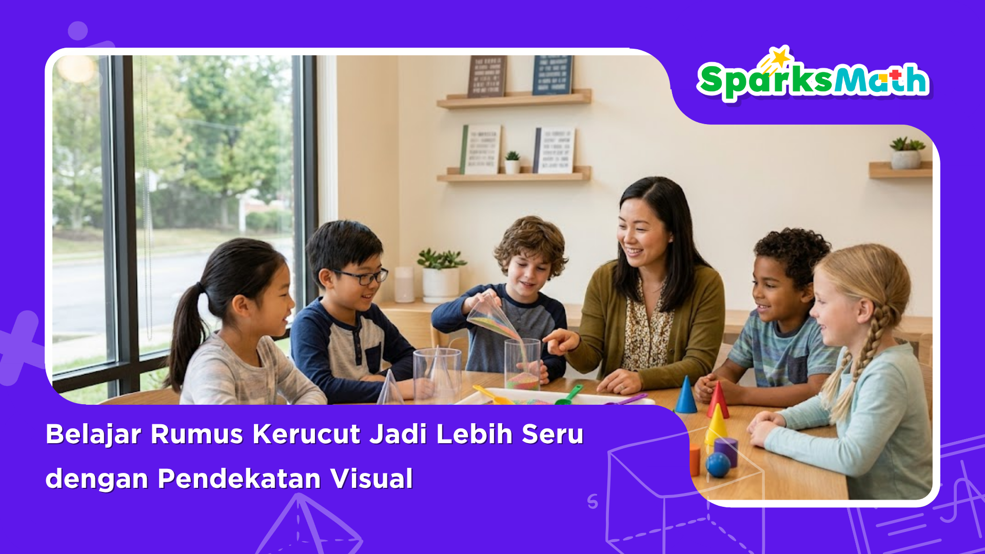 Belajar-Rumus-Kerucut-Jadi-Lebih-Seru-dengan-Pendekatan-Visual