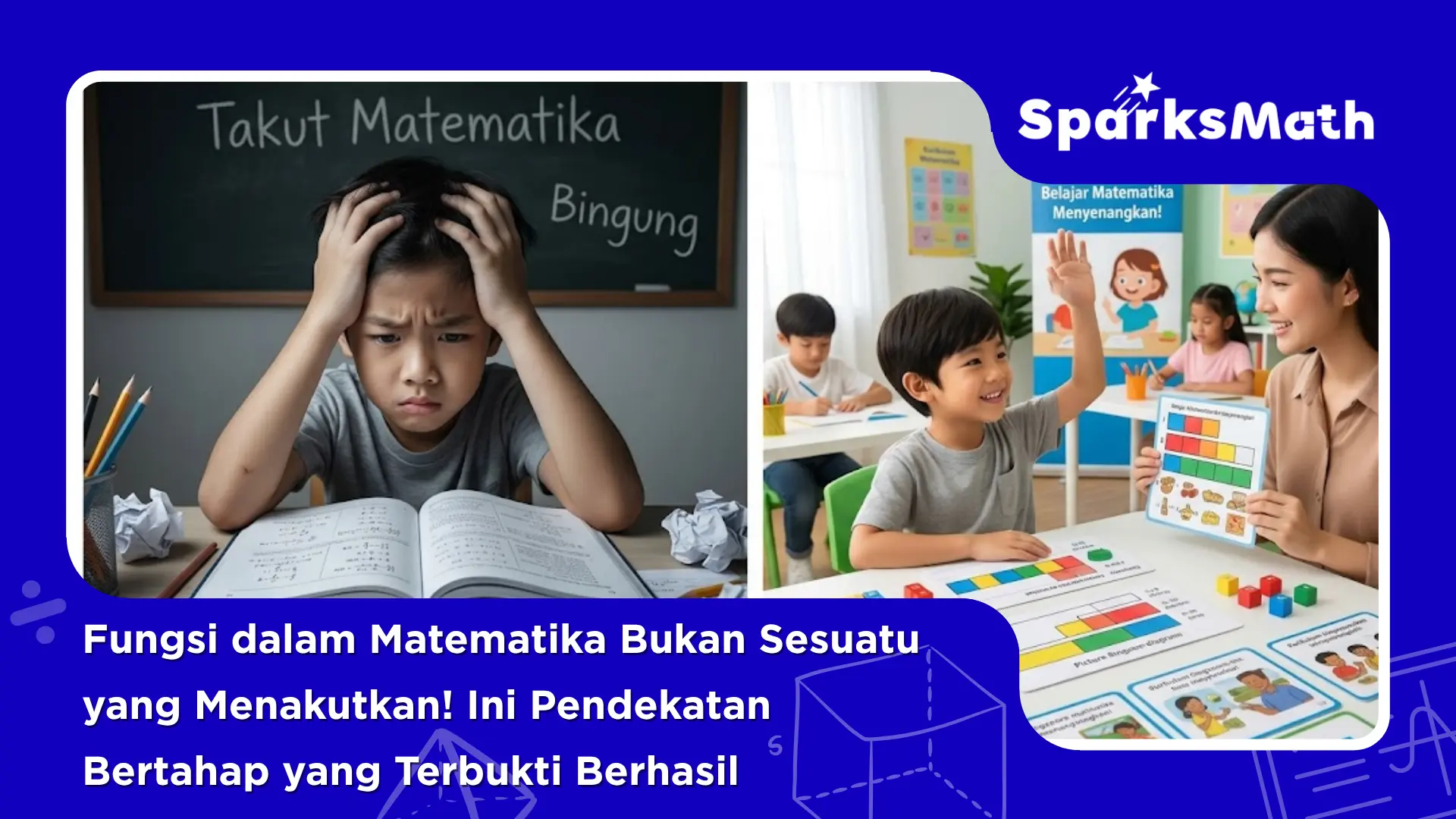 Fungsi-dalam-Matematika-Bukan-Sesuatu-yang-Menakutkan-Ini-Pendekatan-Bertahap-yang-Terbukti-Berhasil