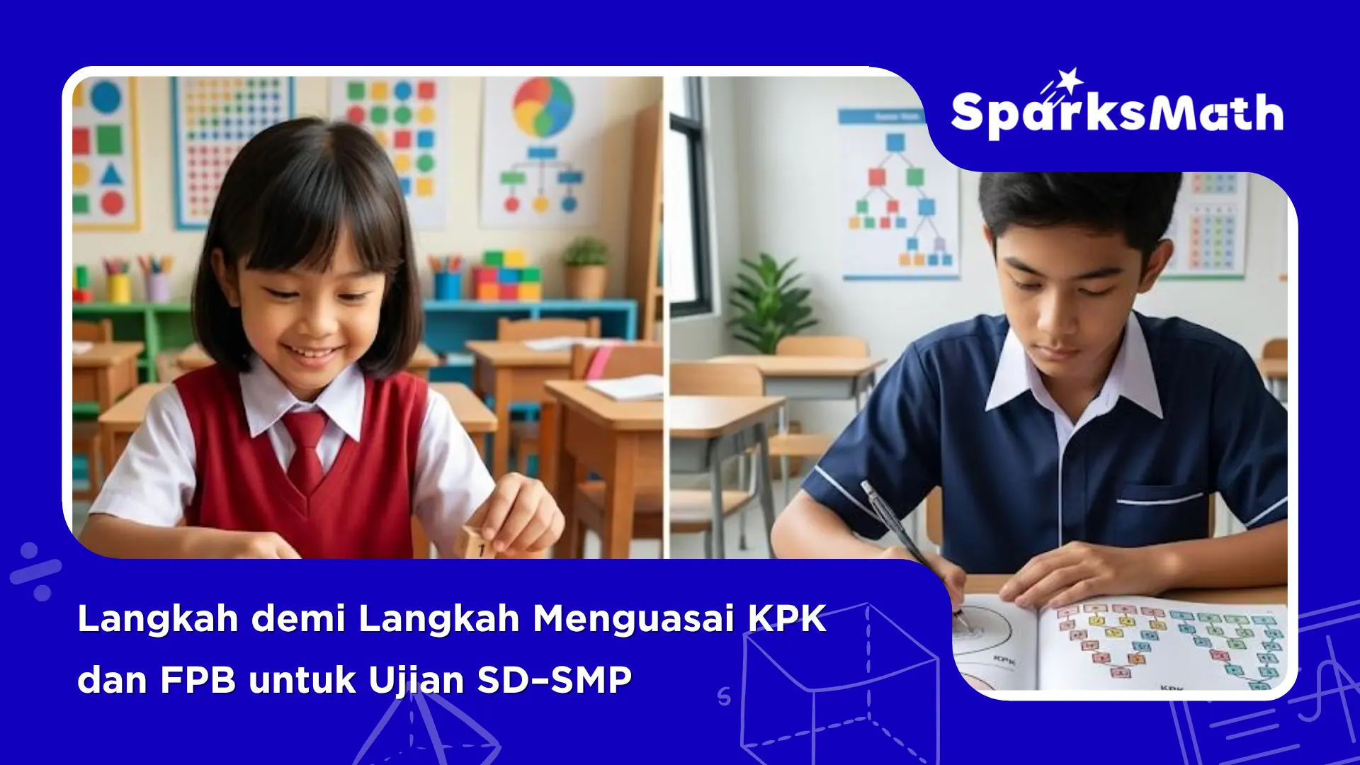 Langkah-demi-Langkah-Menguasai-KPK-dan-FPB-untuk-Ujian-SD-SMP