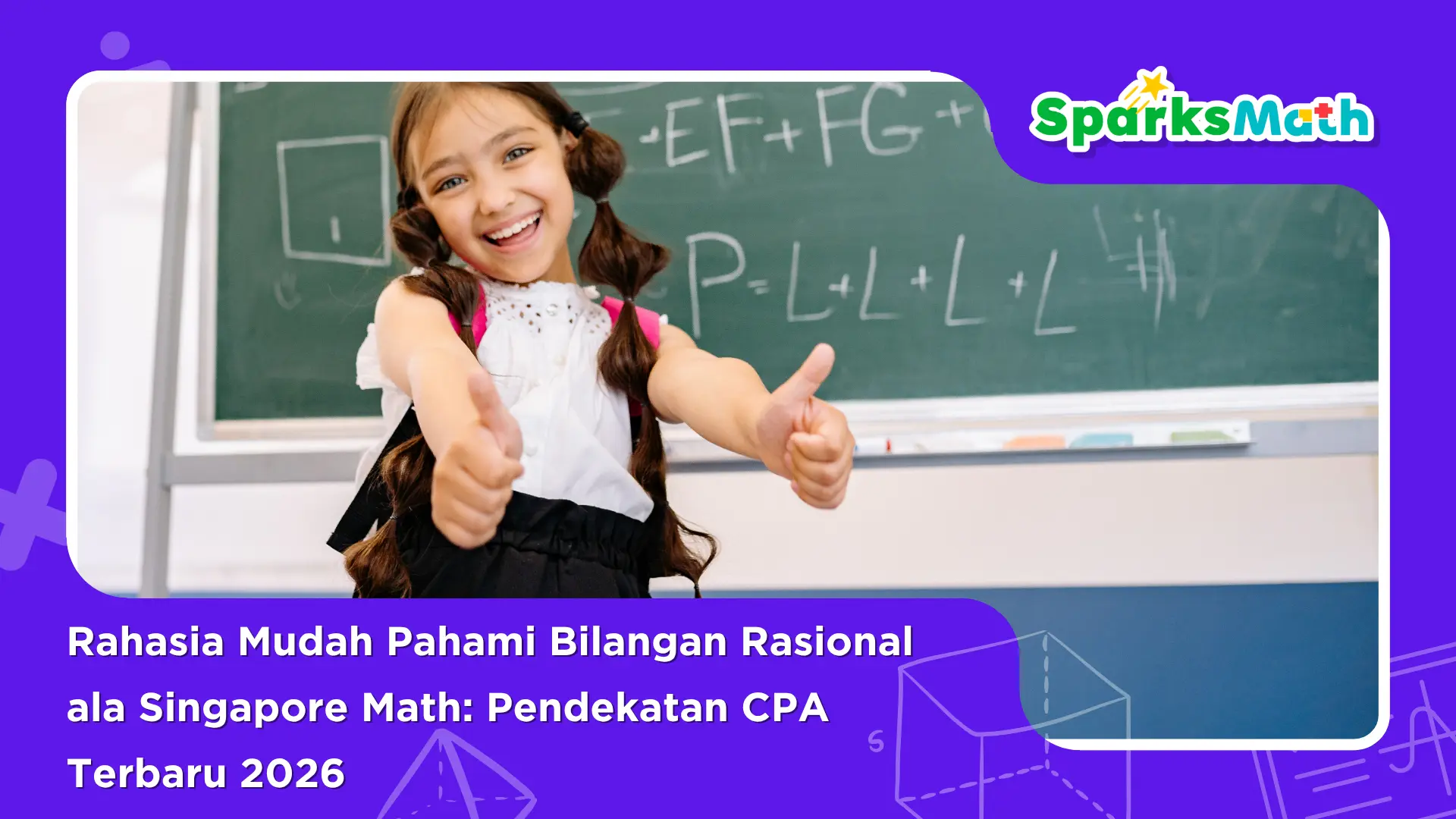 Rahasia-Mudah-Pahami-Bilangan-Rasional-ala-Singapore-Math-Pendekatan-CPA-Terbaru-2026
