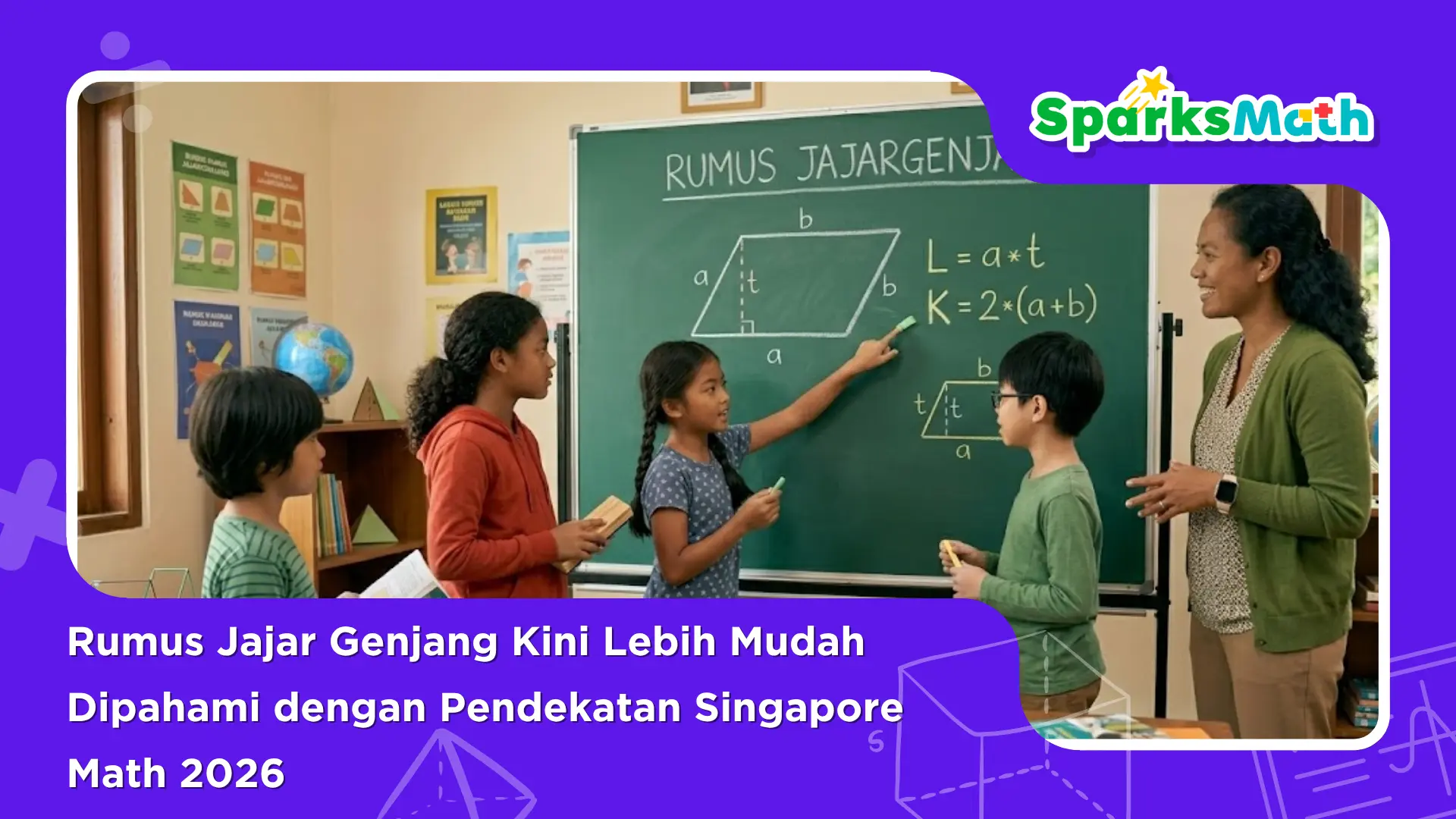 Rumus-Jajar-Genjang-Kini-Lebih-Mudah-Dipahami-dengan-Pendekatan-Singapore-Math-2026