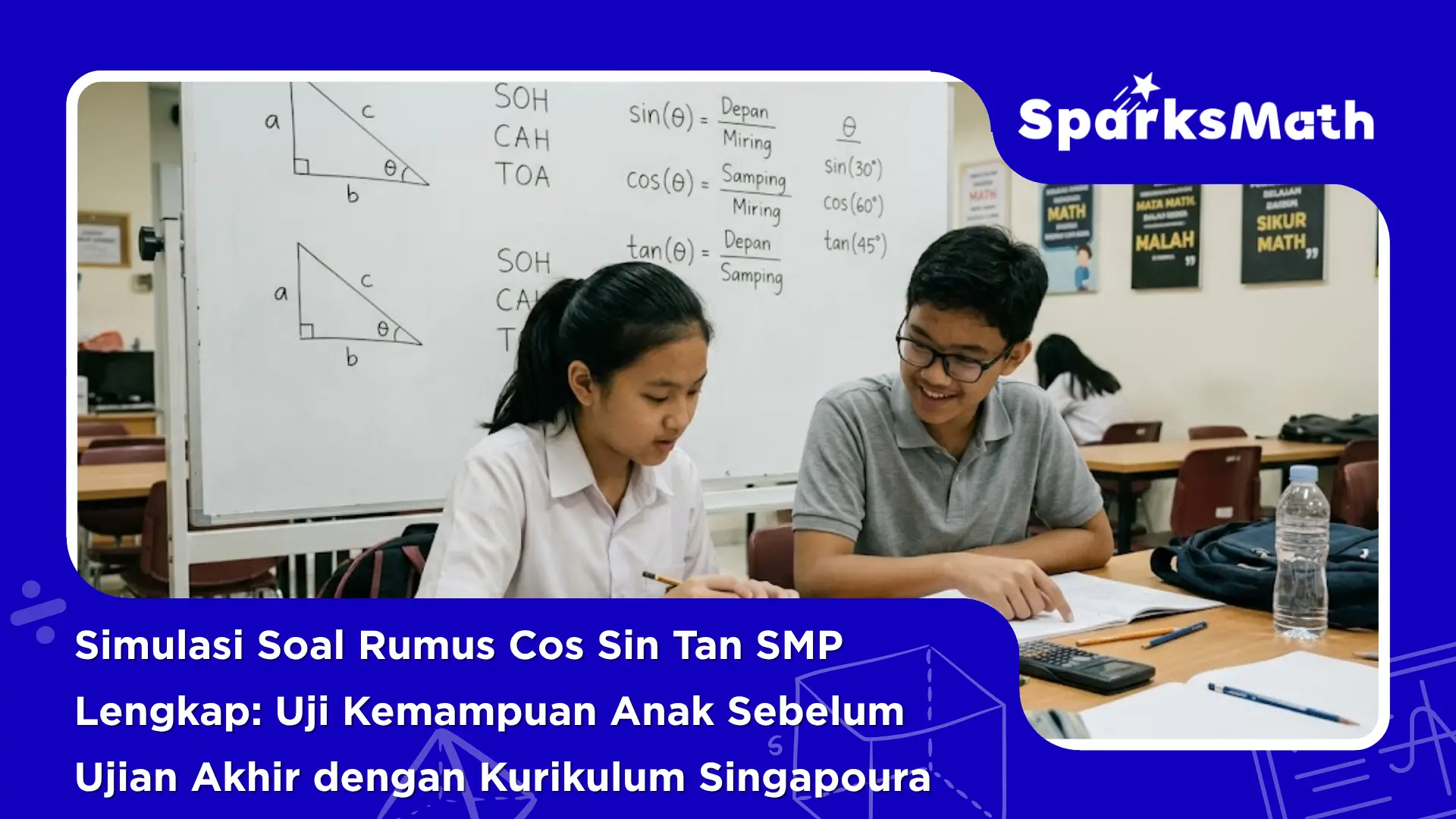 Simulasi-Soal-Rumus-Cos-Sin-Tan-SMP-Lengkap-Uji-Kemampuan-Anak-Sebelum-Ujian-Akhir-dengan-Kurikulum-Singapura