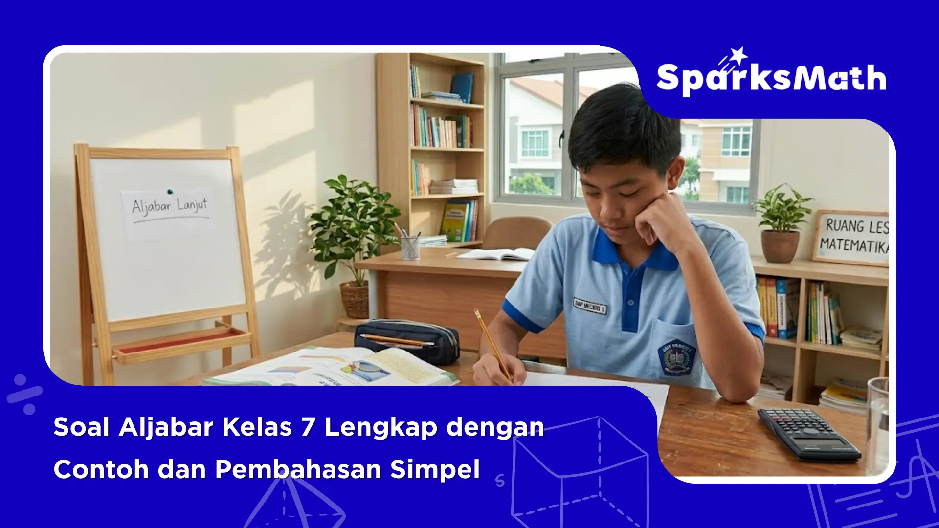 Soal-Aljabar-Kelas-7-Lengkap-dengan-Contoh-dan-Pembahasan-Simpel