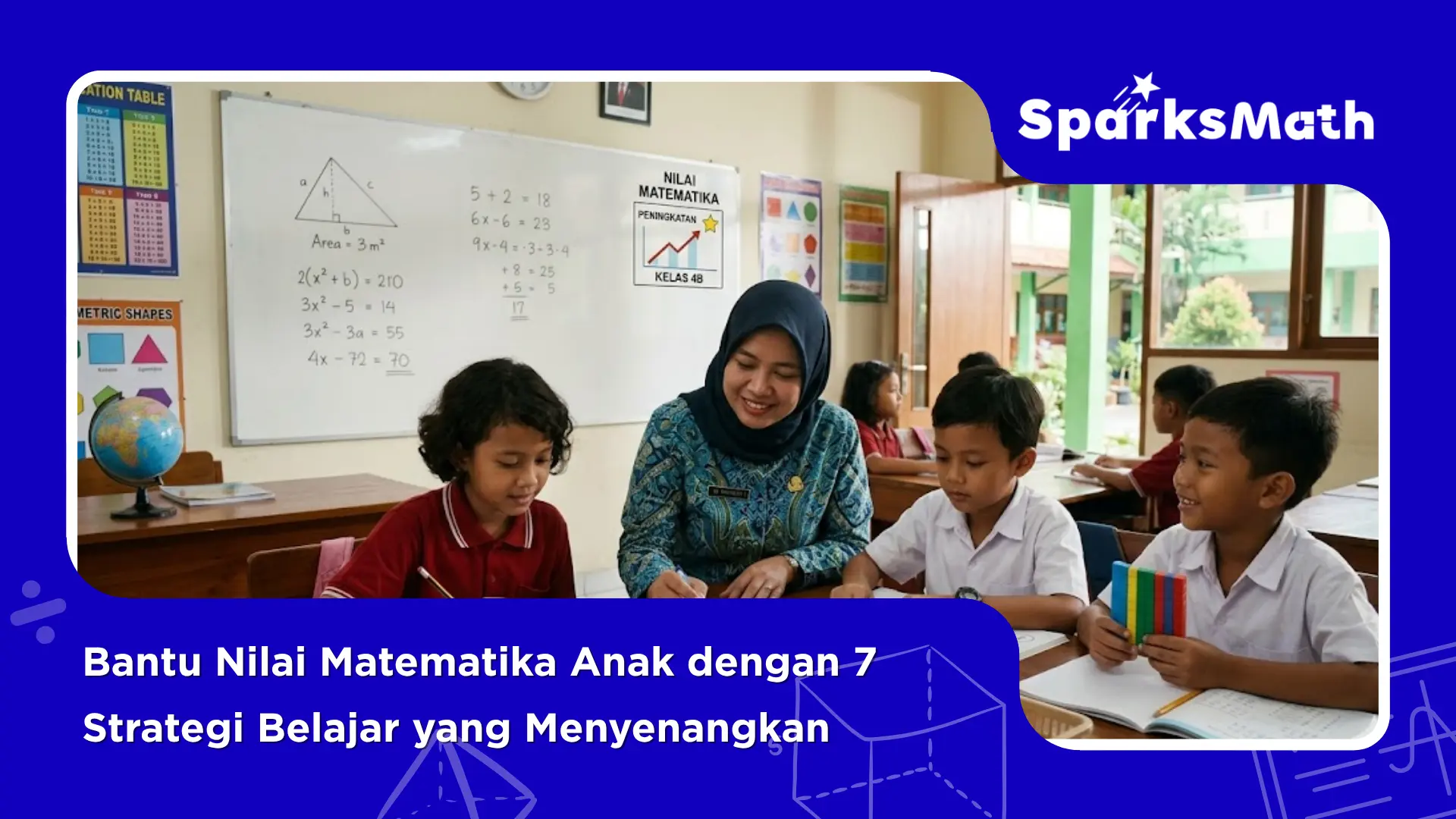 Bantu-Nilai-Matematika-Anak-dengan-7-Strategi-Belajar-yang-Menyenangkan