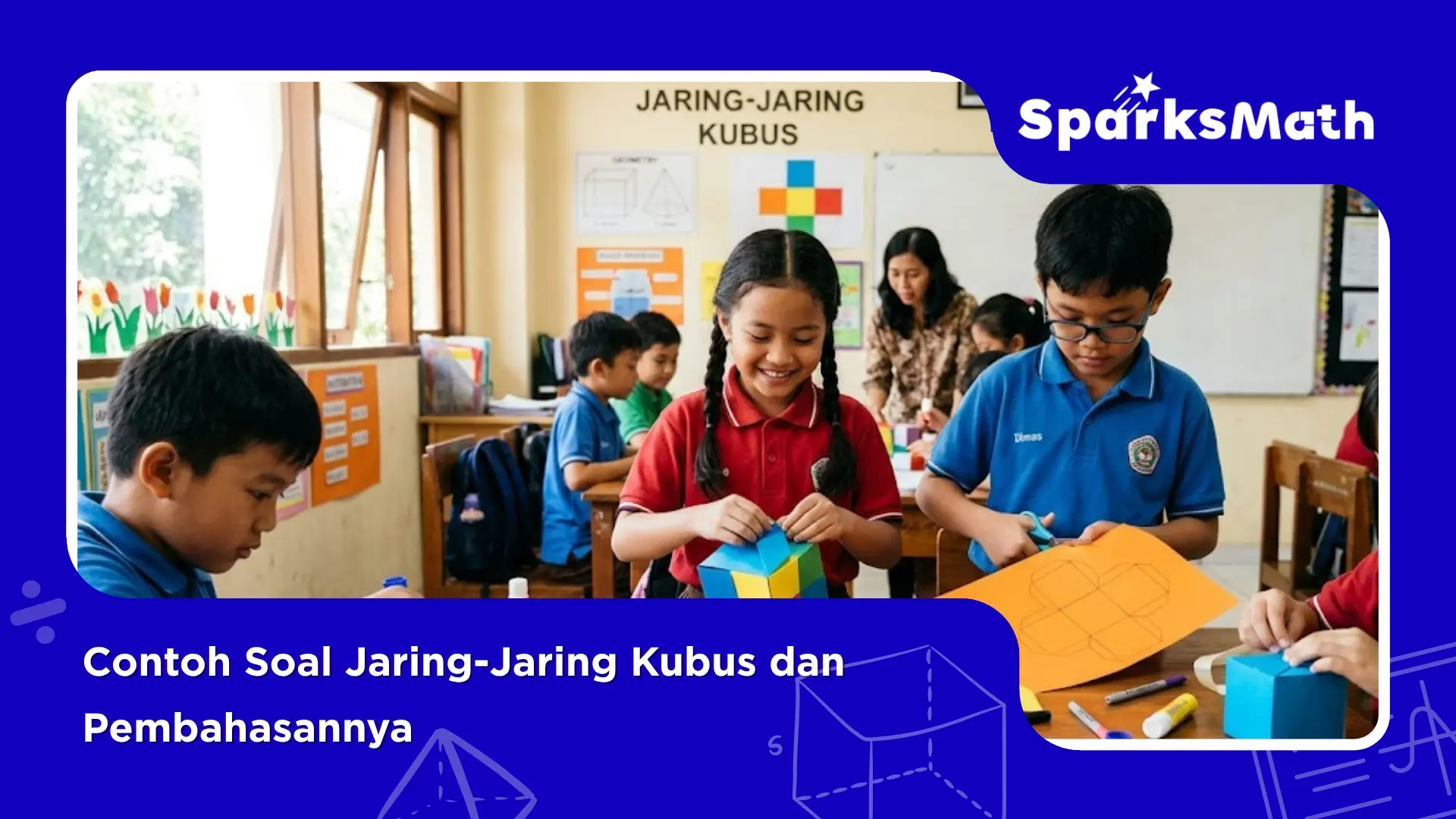 Contoh-Soal-Jaring-Jaring-Kubus-dan-Pembahasannya