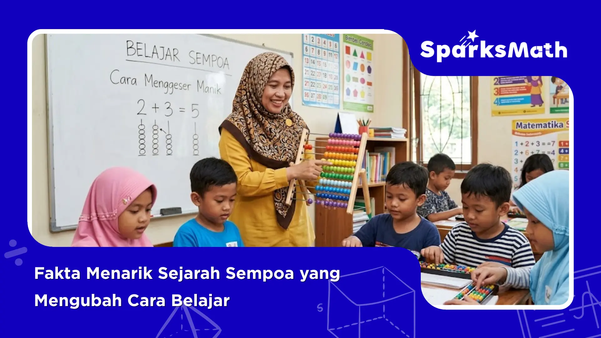 Fakta-Menarik-Sejarah-Sempoa-yang-Mengubah-Cara-Belajar