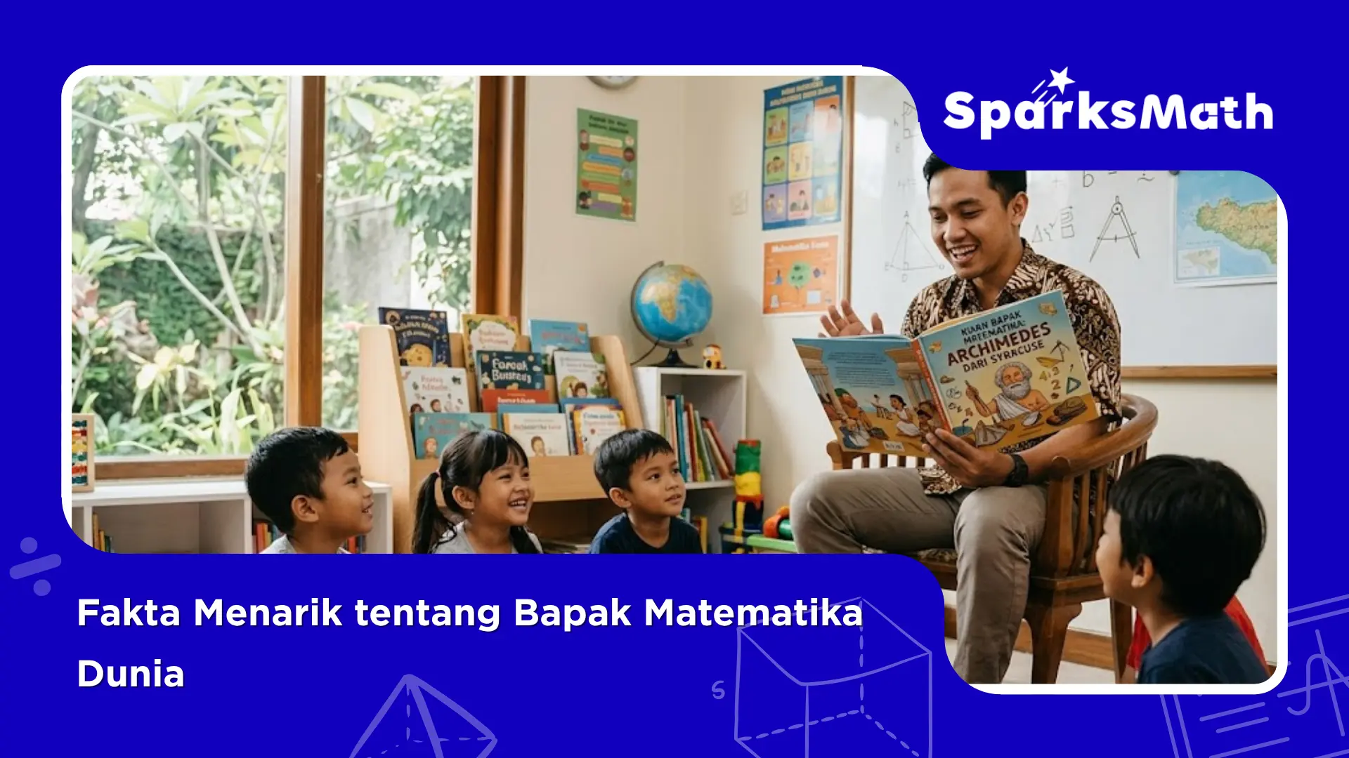 Fakta-Menarik-tentang-Bapak-Matematika-Dunia