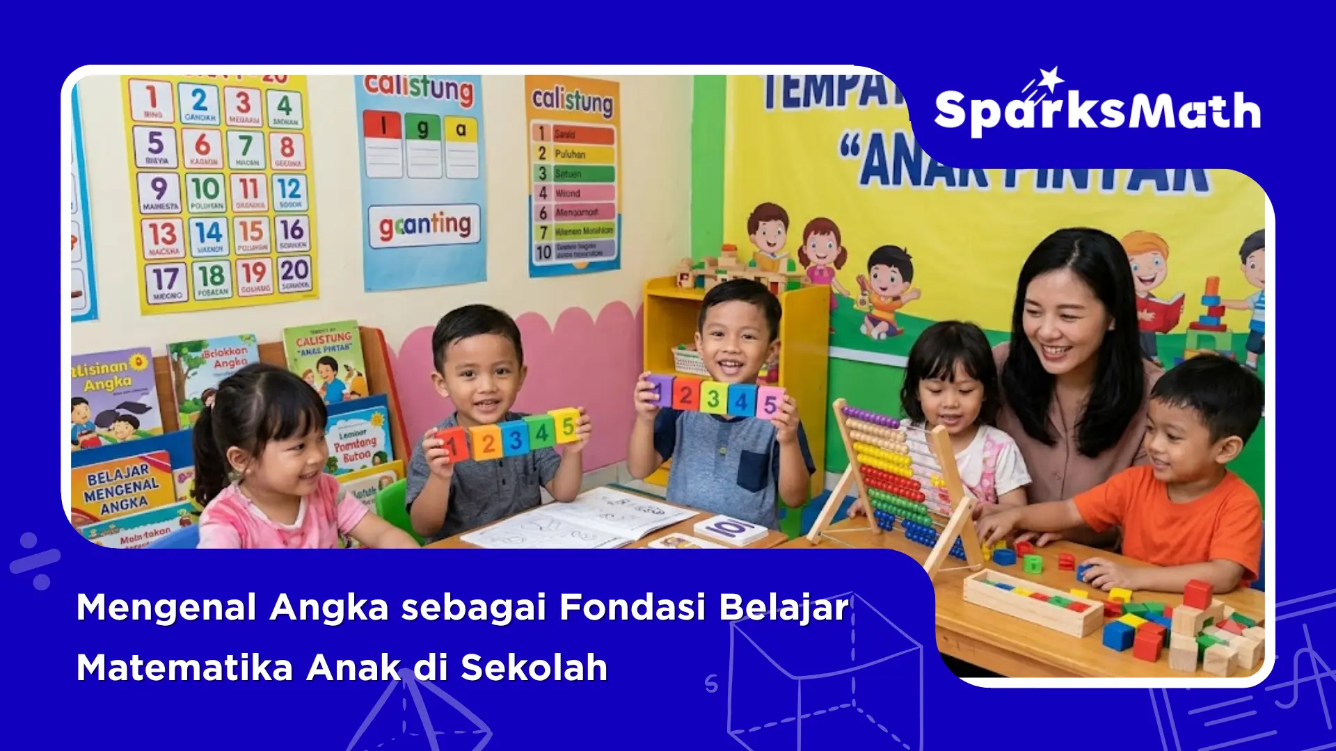 Mengenal-Angka-sebagai-Fondasi-Belajar-Matematika-Anak-di-Sekolah