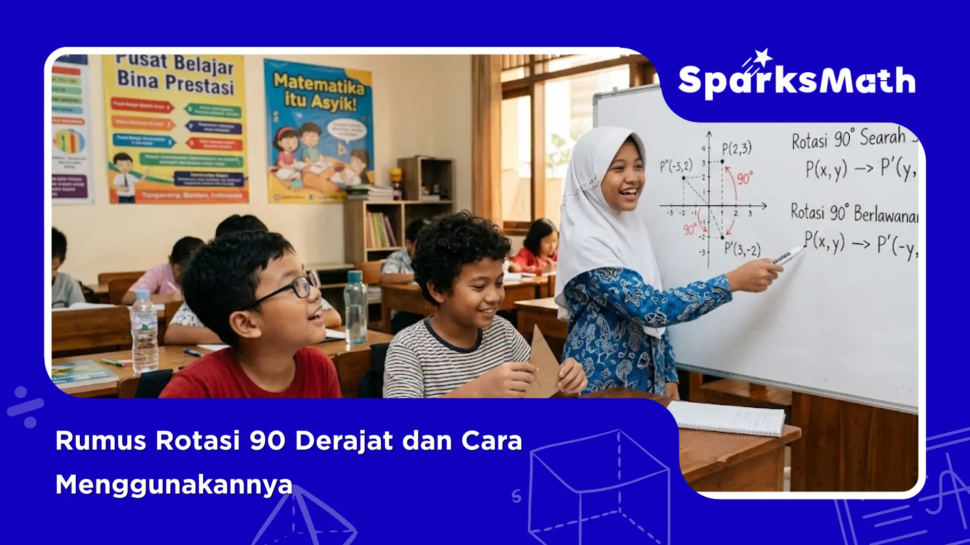 Rumus-Rotasi-90-Derajat-dan-Cara-Menggunakannya
