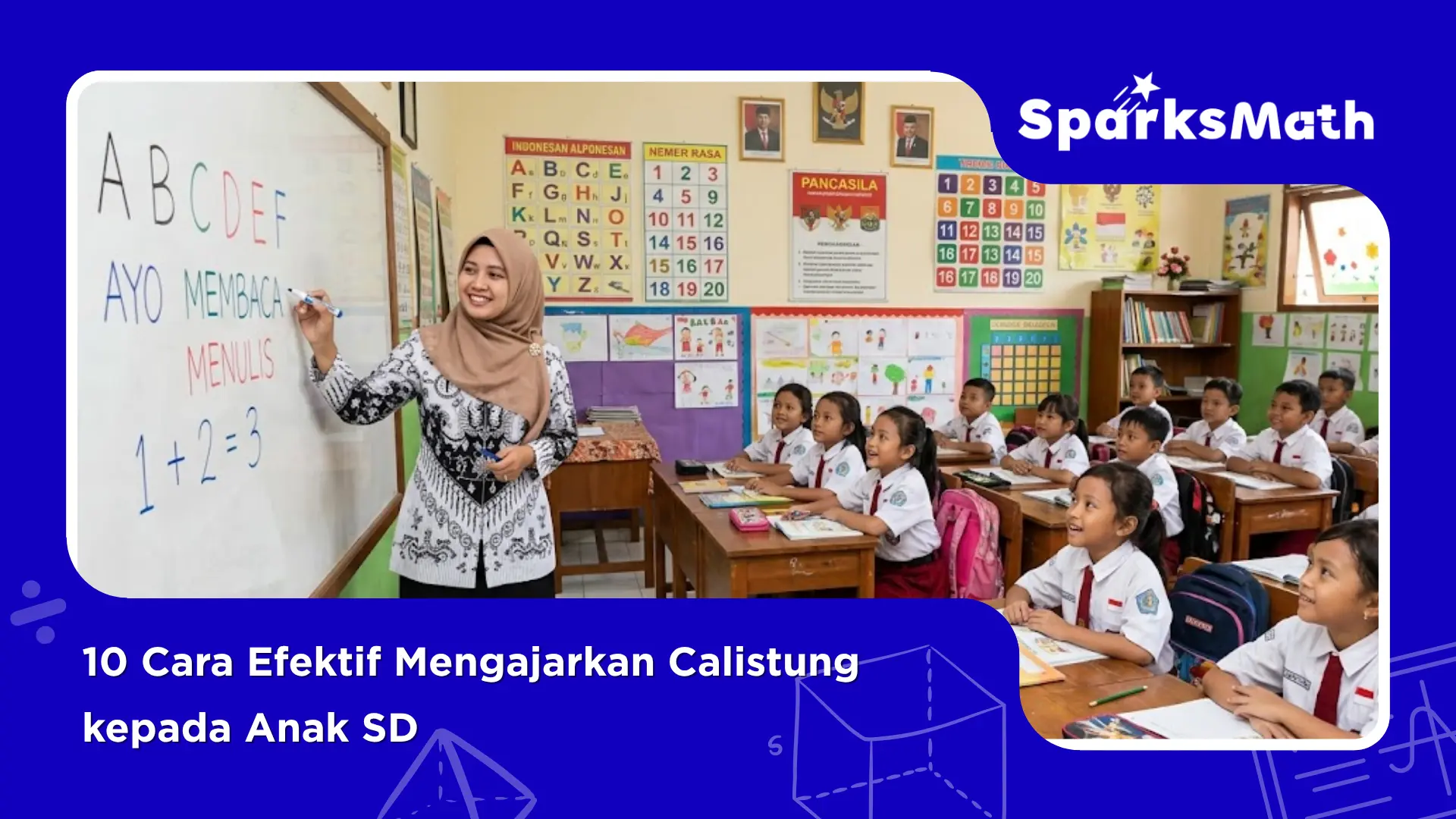 10-Cara-Efektif-Mengajarkan-Calistung-kepada-Anak-SD