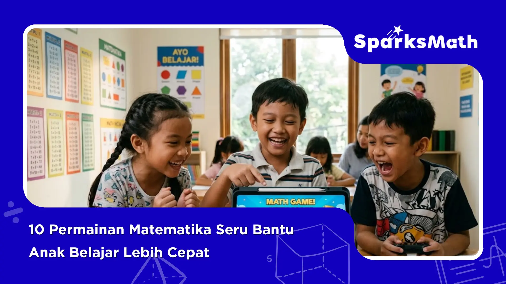 10-Permainan-Matematika-Seru-Bantu-Anak-Belajar-Lebih-Cepat