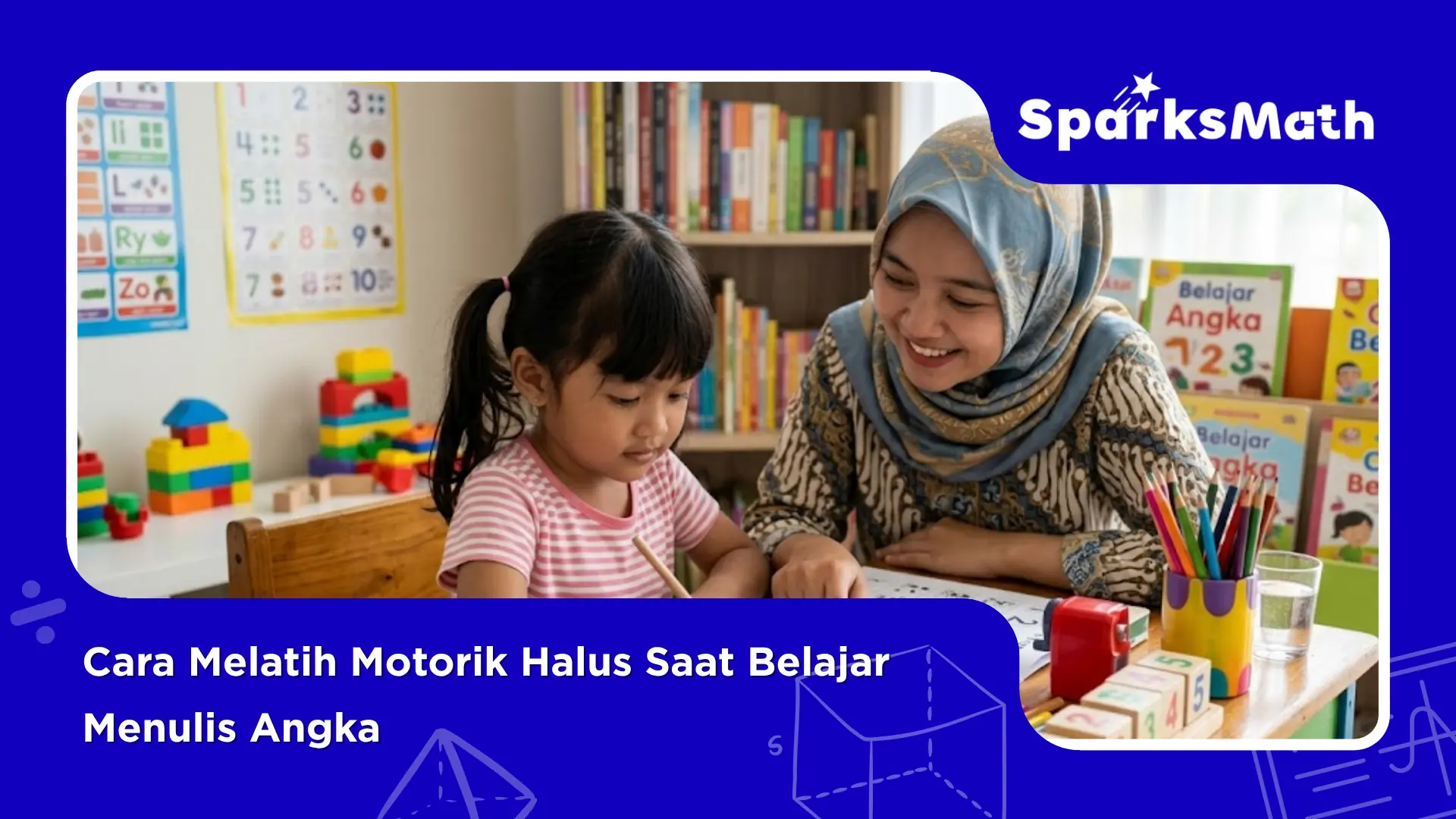 Cara-Melatih-Motorik-Halus-Saat-Belajar-Menulis-Angka