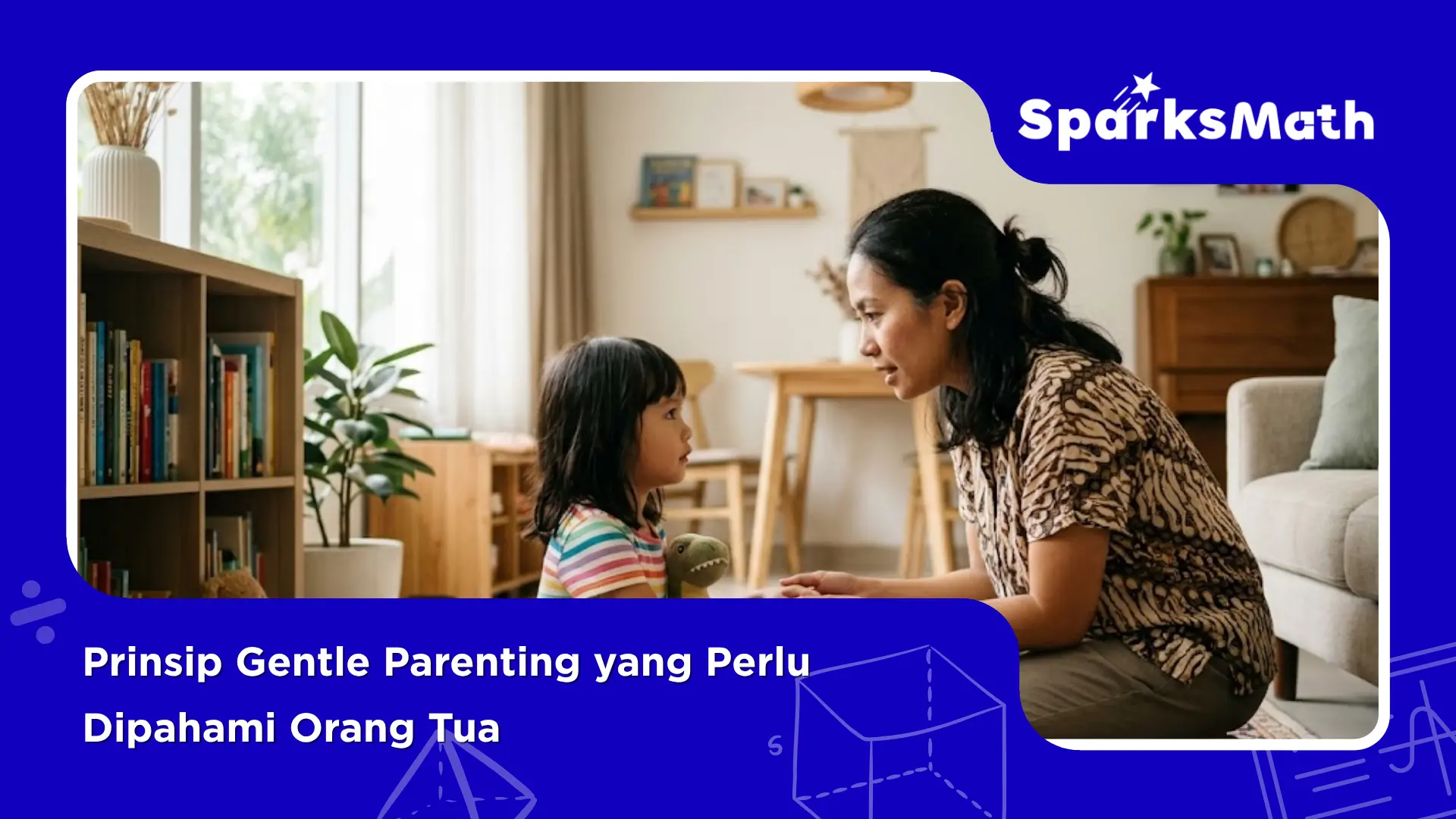 Prinsip-Gentle-Parenting-yang-Perlu-Dipahami-Orang-Tua