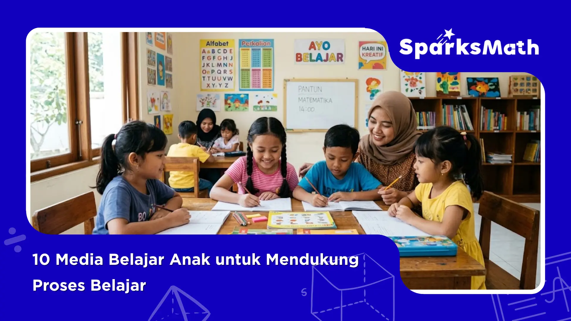 10-Media-Belajar-Anak-untuk-Mendukung-Proses-Belajar