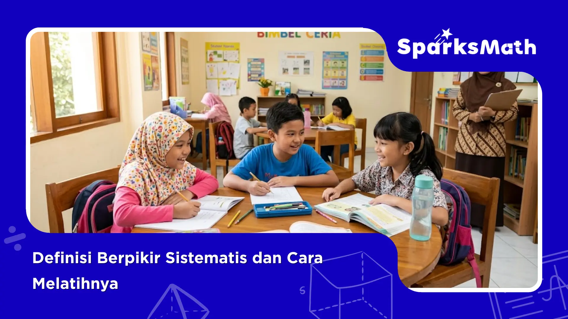 Definisi-Berpikir-Sistematis-dan-Cara-Melatihnya
