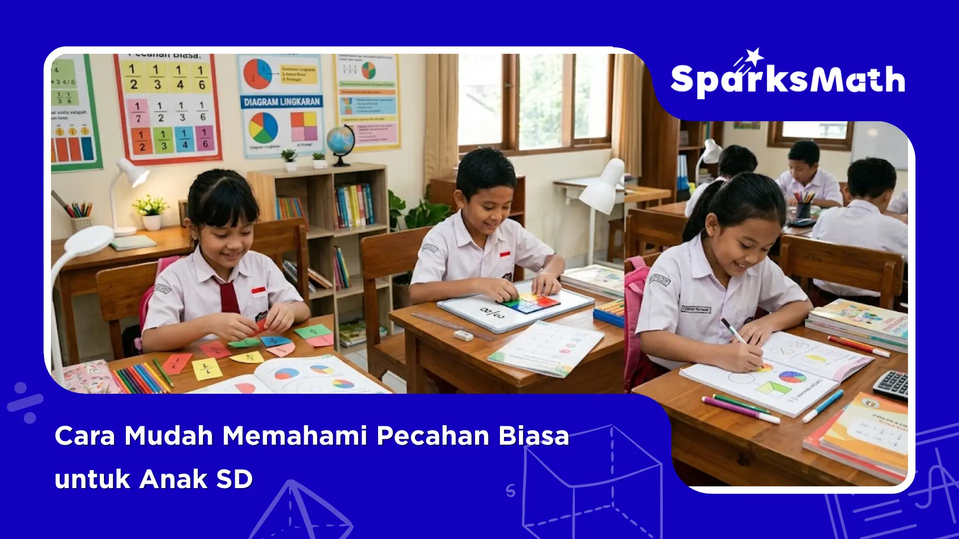 Cara-Mudah-Memahami-Pecahan-Biasa-untuk-Anak-SD